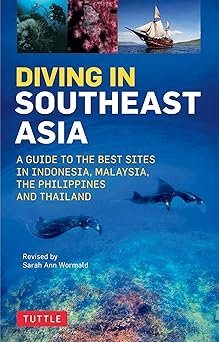 Diving in Southeast Asia: A Guide to the Best Sites in Indonesia, Malaysia, the Philippines and Thailand (Periplus Action Guides) Paperback