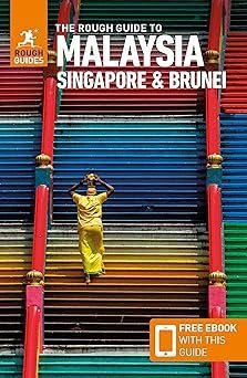 The Rough Guide to Malaysia, Singapore & Brunei (Travel Guide with eBook) Paperback