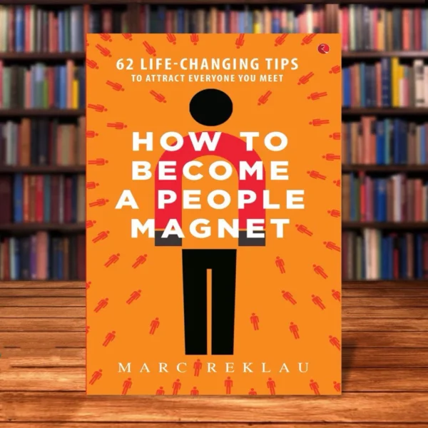 sg-11134201-7rdyf-lxvgi4kprpoqc7.webp How to Become a People Magnet: 62 Life-Changing Tips to Attract Everyone You Meet